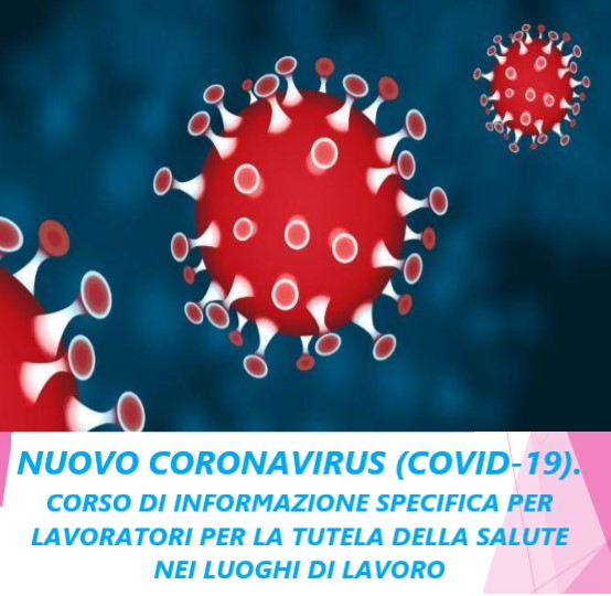 Nuovo Covid-19 - Corso di informazione specifica per lavoratori